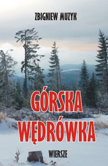 Górska wędrówka; Wiersze